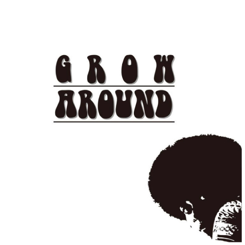 GROW AROUND