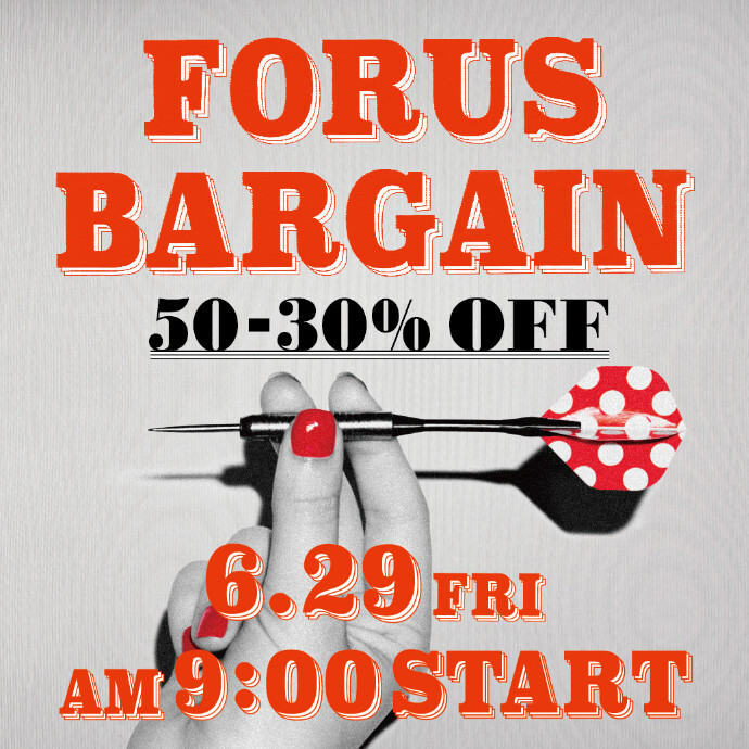 FORUS BARGAIN START！